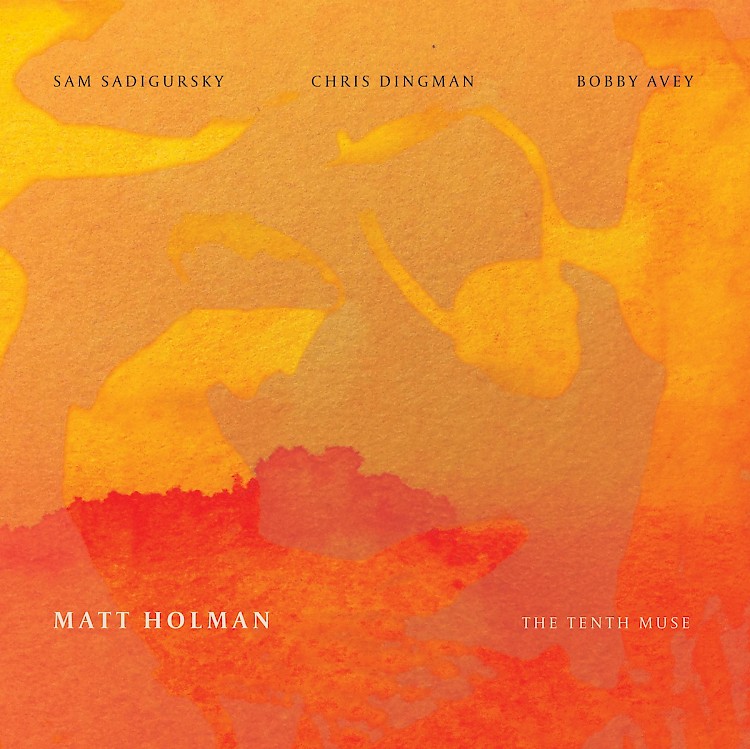 Matt Holman: The Tenth Muse | Catalogue | New Focus Recordings